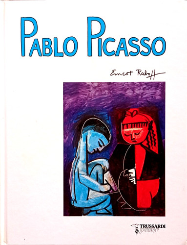 Pablo picasso ernest raboff - pablo,